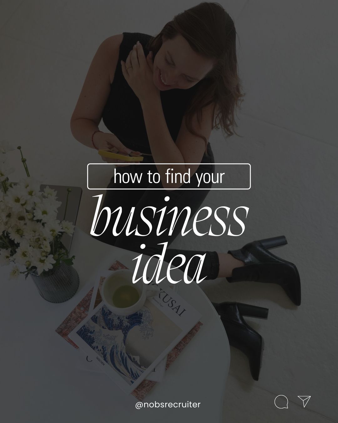 How to find your business idea