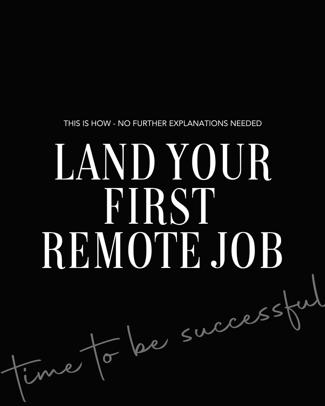Land your first remote job – time to be successful