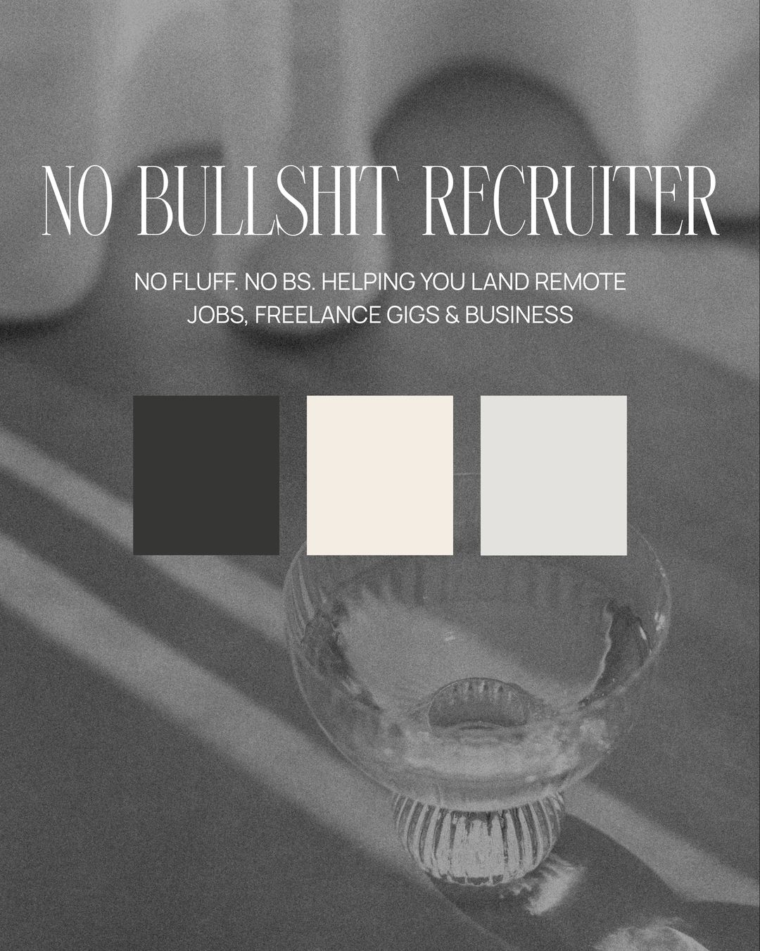 No Bullshit Recruiter – brand board with colours